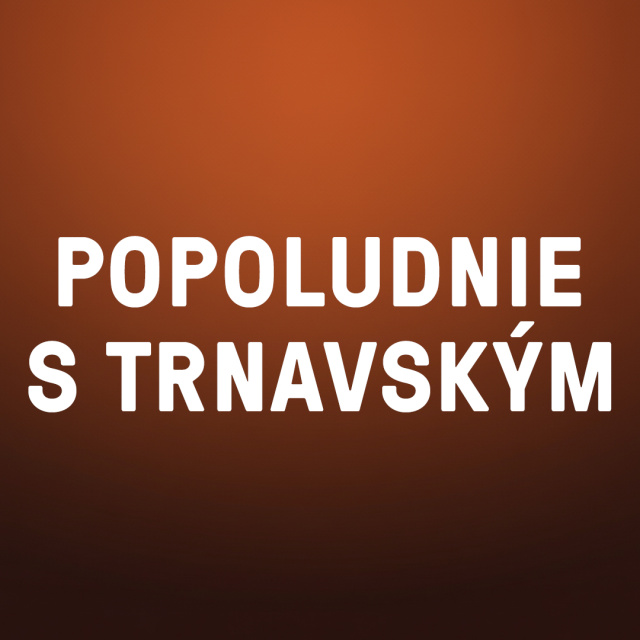 Popoludnie s Trnavským