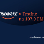 Vieme, čo sa deje v Trstíne