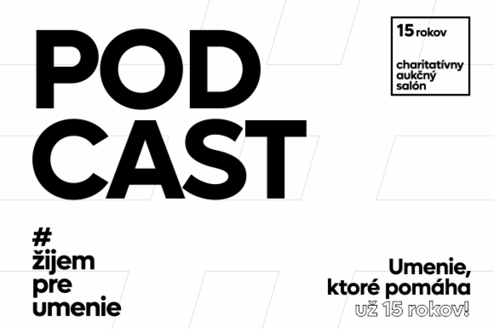 Podcast #žijem pre umenie | Foto: appa.sk