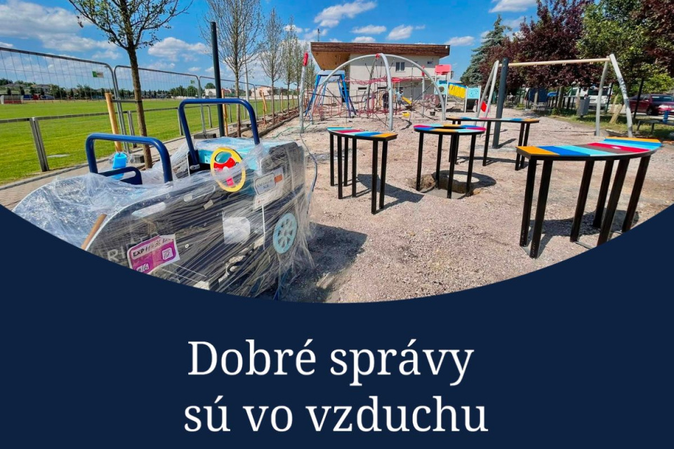 Vybrali sme pre vás pozitívne novinky z kraja