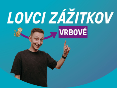 Lovci Zážitkov vyrazili do Vrbového