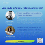 Akú chybu pri zmene robíme najčastejšie? | Zdroj: Inštitút zmeny