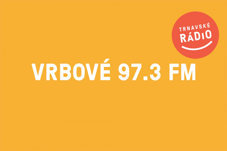Trnavské rádio vo Vrbovom ladíte na vlastnej lokálnej frekvencii 97,3 MHz