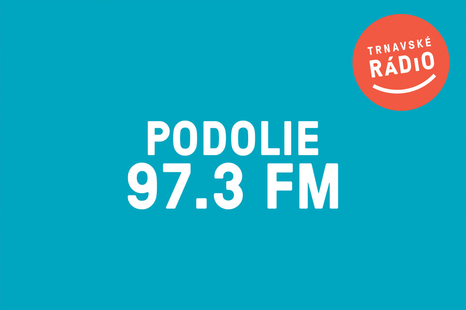V Podolí ladíte Trnavské na 97,3 MHz.