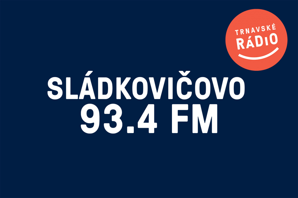 Sládkovičovo aktuálne na 93,4 MHz