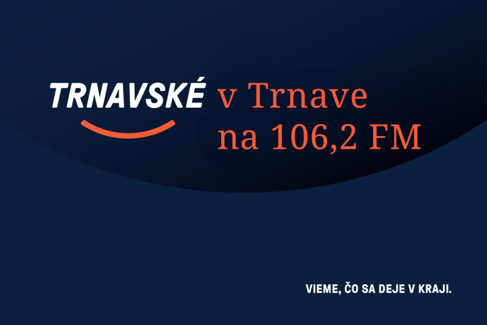 Trnava ladí 106,2 MHz